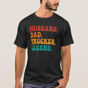 Make Pappa Trucker Legend Make Manar Pappa Truckin T Shirt