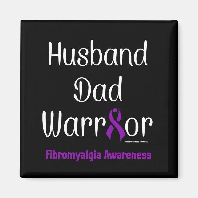 Make Pappa Warrior...Fibro Magnet (Framsidan)