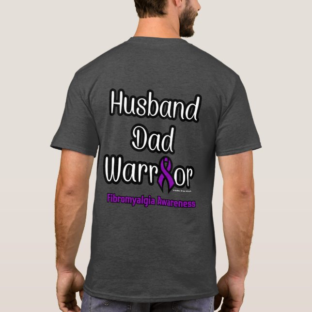 Make Pappa Warrior...Fibro T-Shirt (Baksida)