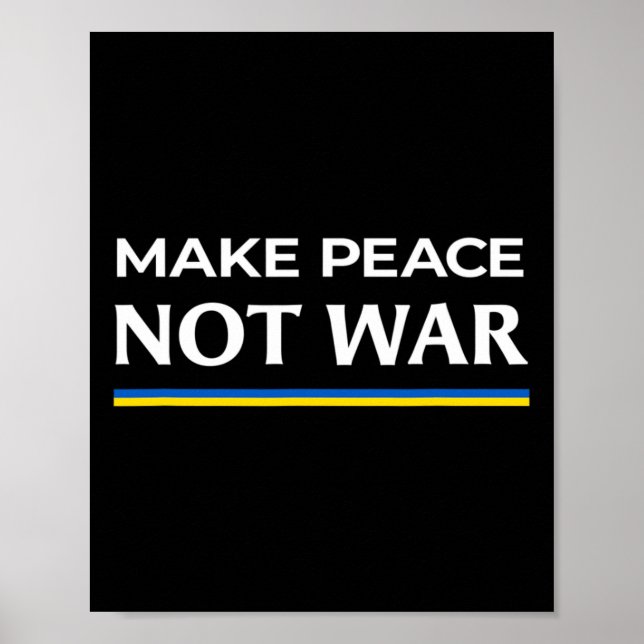 Make Peace Not War - Stand With Ukraine  Poster (Framsidan)