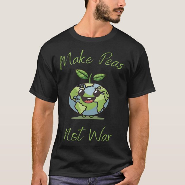 Make Peas Not War Vegan Vegetarian Plantbased Glut T Shirt (Framsida)