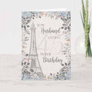 Make Romantic 45:e födelsedagen Eiffel Torn Kort