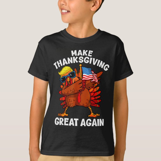 Make Thanksgiving Great Again Dabbing Turkey Trump T Shirt (Framsida)