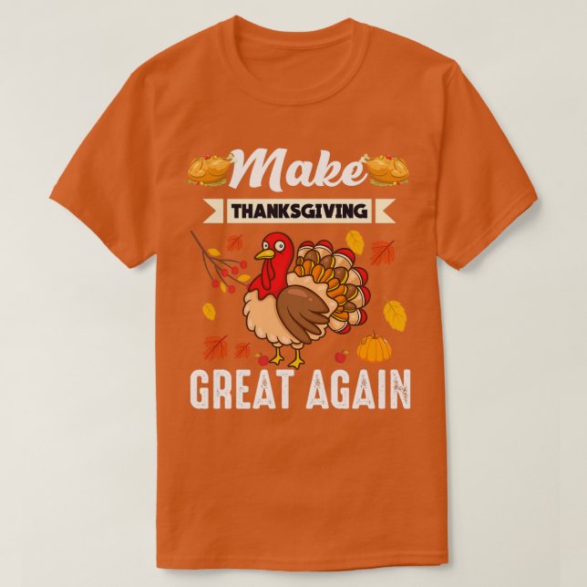 Make thanksgiving great again thanksgiving 2021 t shirt (Design framsida)