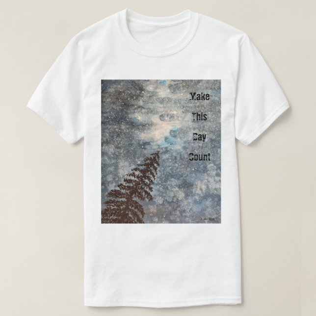Make This Day Count Lone Tree Stars Rugged Nature T Shirt (Design framsida)