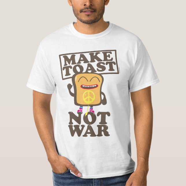 Make Toast Not War Tröja (Framsida)