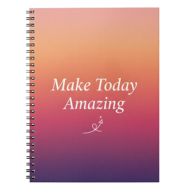 Make Today Amazing – Positive Daily Inspiration  Anteckningsbok (Framsidan)