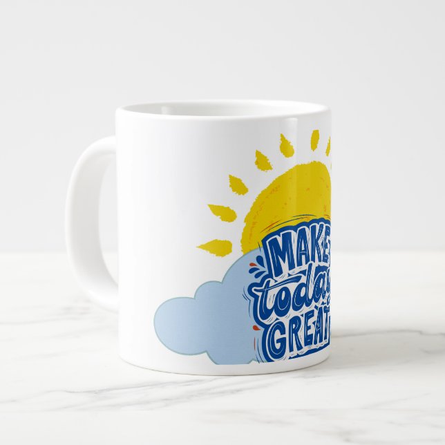 Make Today Great Jumbo Mugg (Framsida vänster)