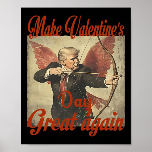 Make Valentine's Day Great Again Funny Trump Valen Poster (Framsidan)