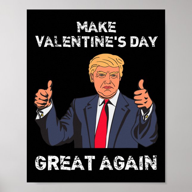 Make Valentine's Day Great Again Funny Usa Trump  Poster (Framsidan)