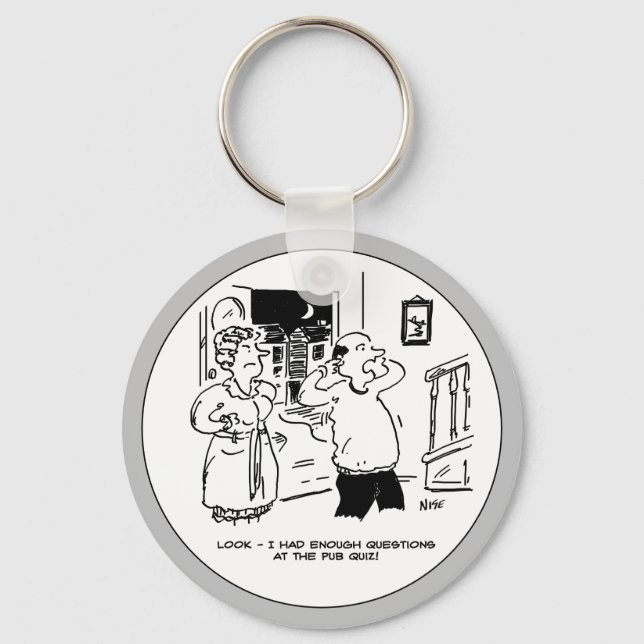 Make vill inte ha frågor efter Pub Quiz Nyckelring (Framsida)