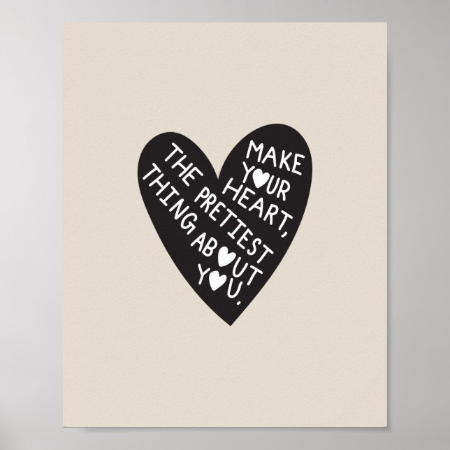Make your Heart Pretiest thing about you Poster (Framsidan)