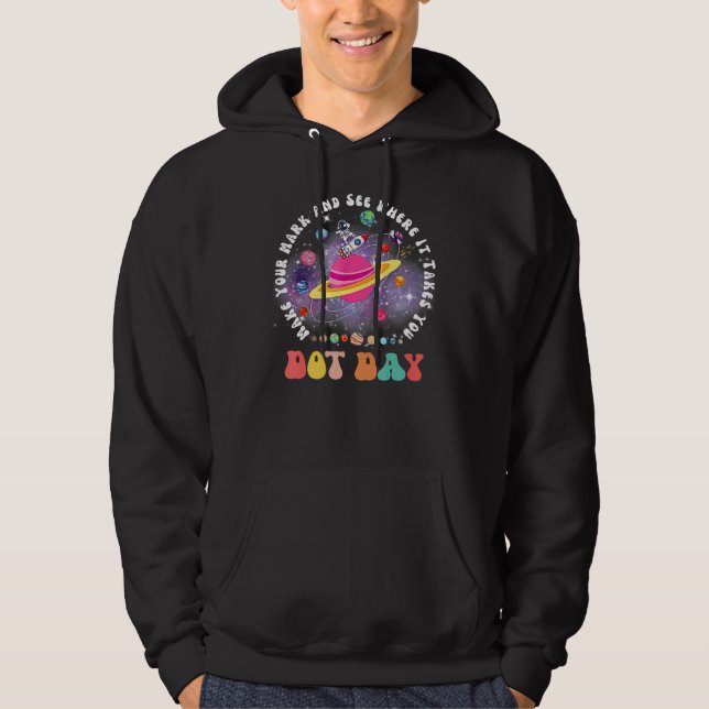 Make Your Mark and see kids Dot Day international  Hoodie (Framsida)