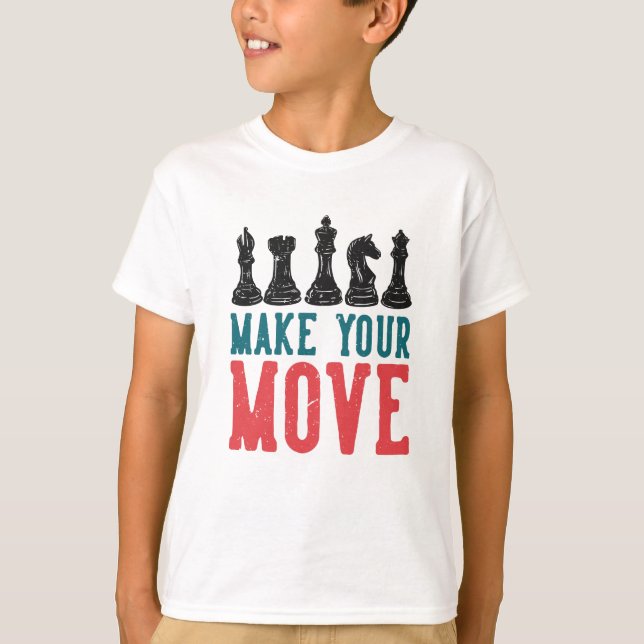 Make your Move Chess T Shirt (Framsida)