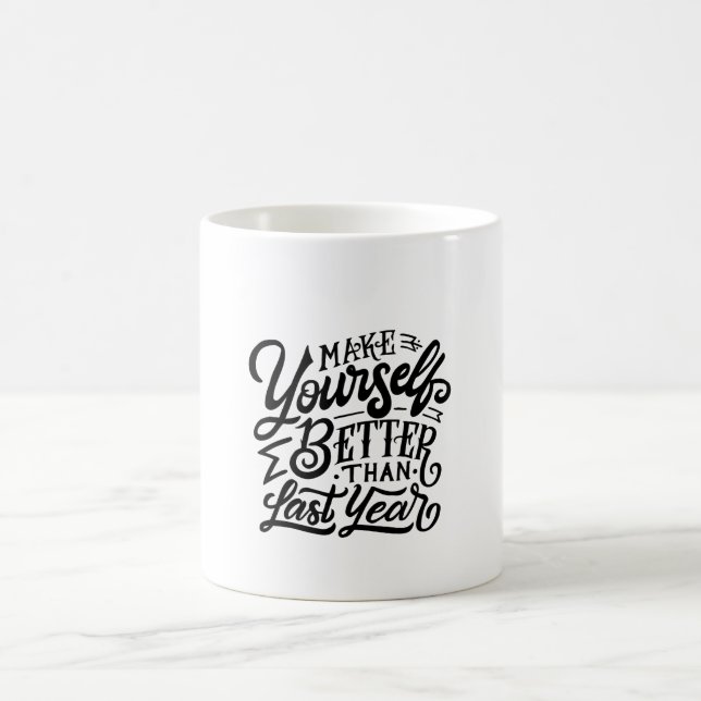 make your self better then last year  kaffemugg (Center)