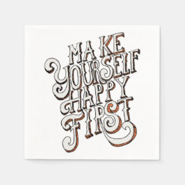 Make Yourself Happy First Pappersservett