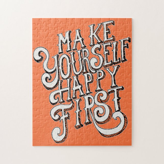 Make Yourself Happy First Pussel (Vertikal)