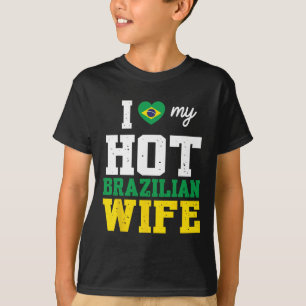 Makehus jag älskar min heta brasilianska fru gift t shirt
