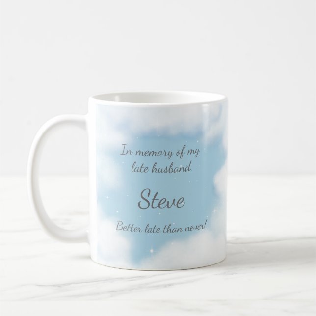 "Makehusband bättre sent än aldrig" Rolig anpassad Kaffemugg (Vänster)