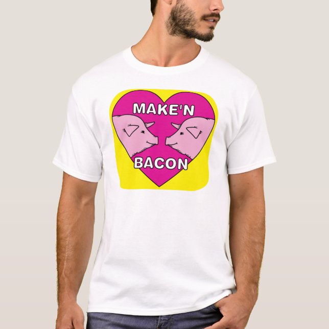 Make'n bacon tee shirt (Framsida)