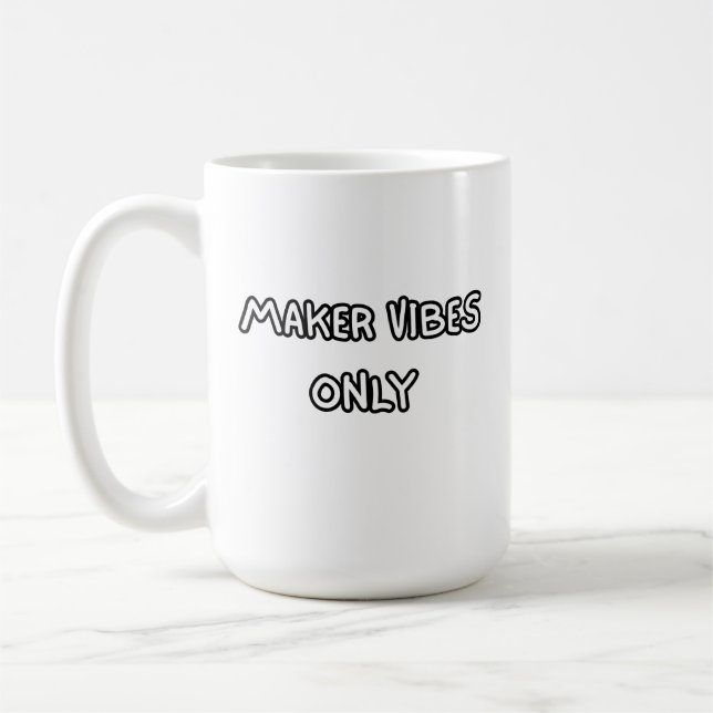 maker vibes only kaffemugg (Vänster)