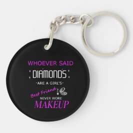 Makeup är min bästa vändubbla sid Keychain