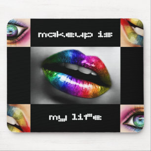 Makeup är min livregnbågeläppar och synar mouse musmatta