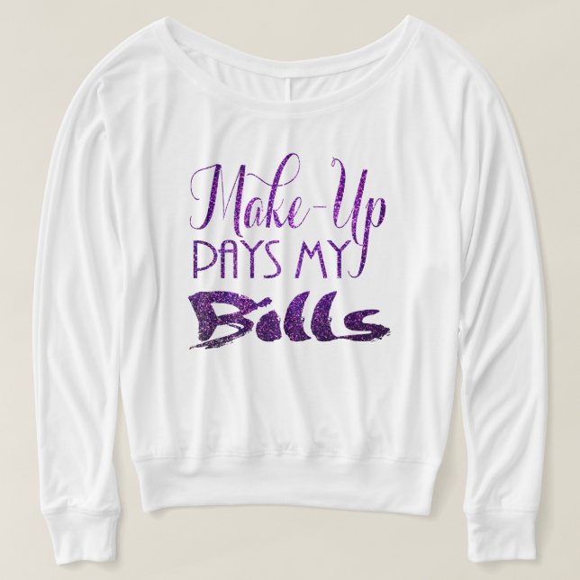 Makeup betalar mitt räkninglilaglitter t-shirt (Design framsida)