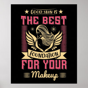 Makeup - Bra Skin är den bästa stiftelsen Poster