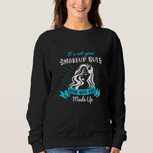 Makeup - Det är inte din Makeup T Shirt