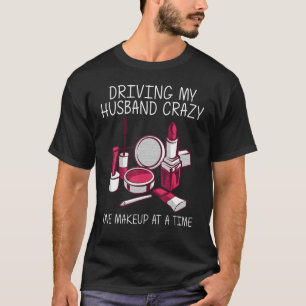 Makeup for Women Mamma Makeup Artist Cosmetology T Shirt