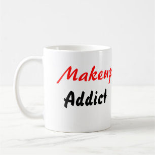Makeupknarkaremugg Kaffemugg