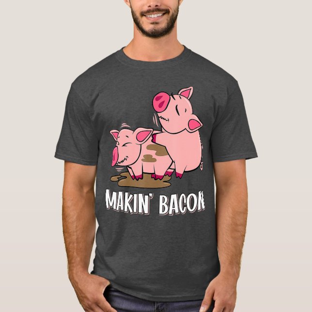 Makin Bacon Gris Bacon Farmer T Shirt (Framsida)