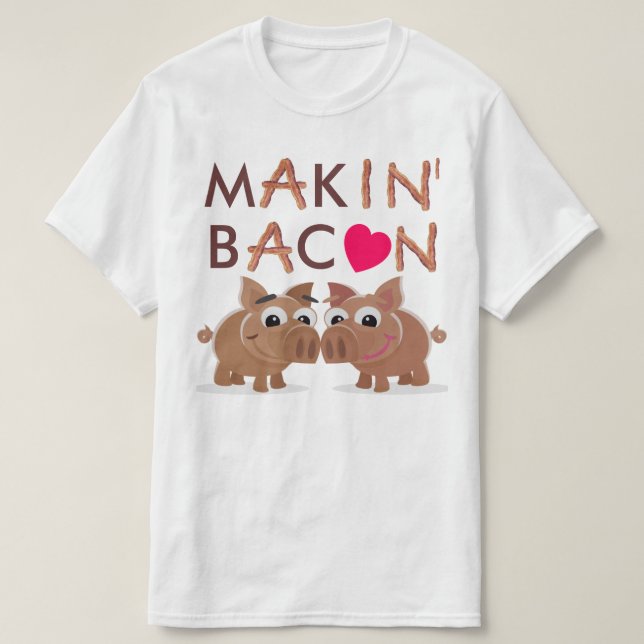 Makin-Bacon T Shirt (Design framsida)