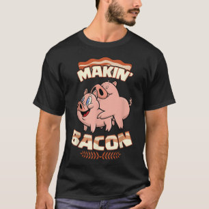 Makin'Bacon T-shirt, Gris, Funny Meatarian, Zany T Shirt