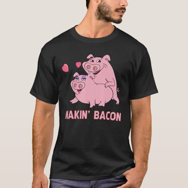 Making Bacon  Pink Pigs Graphic Men Women Pig T Shirt (Framsida)