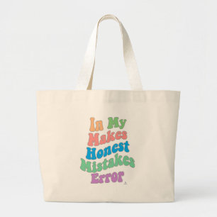 Making Honest Mistakes Era Personlighet Humor Jumbo Tygkasse