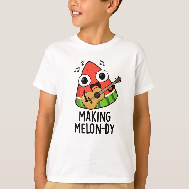 Making Melon-dy Funny Melon Pun  T Shirt (Framsida)