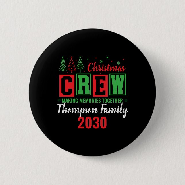 Making Memories Together Ized Christmas Crew T Shi Knapp (Framsida)