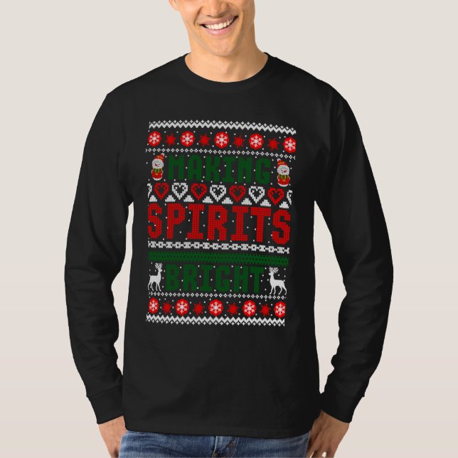 Making Spirits Bright Christmas Ugly Sweater T Shirt (Framsida)