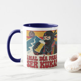 ¡Mal Día Para Ser Kuka! Argentina Politics Funny N Mugg