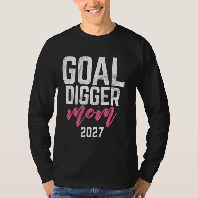 Mål Digger 27 Fotboll Mamma 2027 T Shirt (Framsida)
