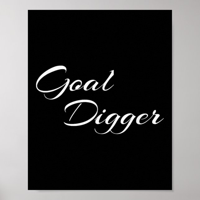 Mål Digger womens Shirt Motivational Entrepreneur Poster (Framsidan)
