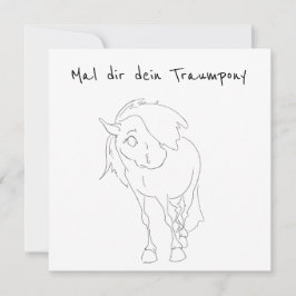 Mal dir dein Traumpony, lustige Pferde- Karte Julkort
