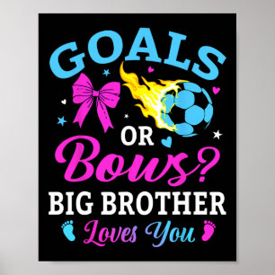 Mål eller bågar Storebror älskar dig fotboll kön Poster