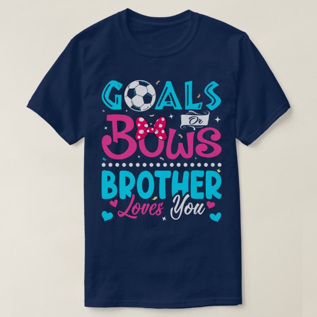 Mål eller Bows Funny Brother Kärlek Gender Revea T Shirt (Design framsida)