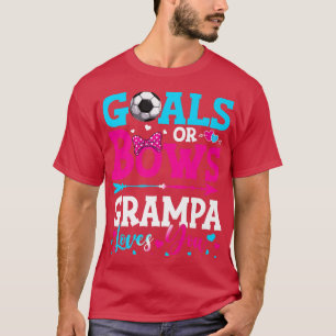 Mål eller Bows Funny Grampa Kärlek Du Gender Visa T Shirt