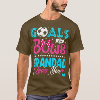 Mål eller Bows Funny Grandad Kärlek Du Gender Reve T Shirt