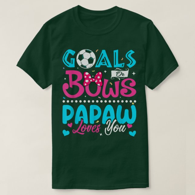 Mål eller Bows Funny Papaw Kärlek You Gender Revea T Shirt (Design framsida)