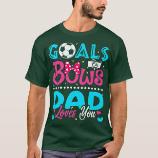 Mål eller Bows Funny Pappa Kärlek Du Gender Visa B T Shirt
